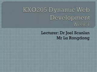 KXO205 Dynamic Web Development Week 1
