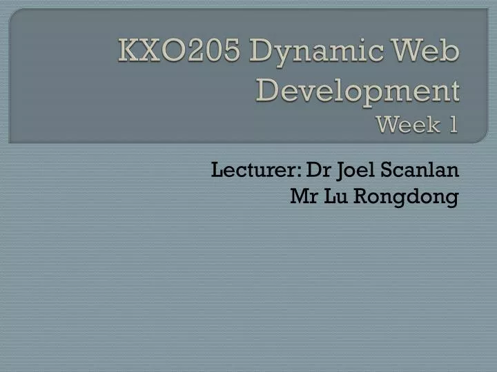 kxo205 dynamic web development week 1
