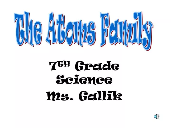 7 th grade science ms gallik