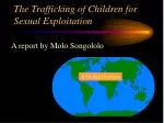 The Trafficking of Children for Sexual Exploitation