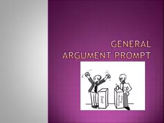 General Argument Prompt