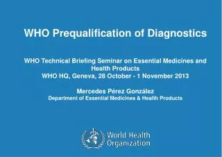 WHO Prequalification of Diagnostics