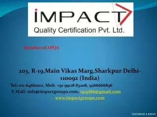203, R-19,Main Vikas Marg,Sharkpur Delhi- 110092 (India)