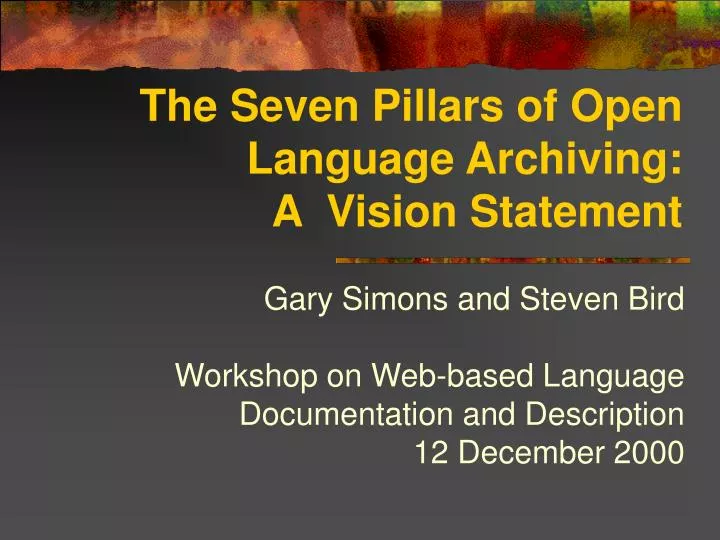 the seven pillars of open language archiving a vision statement