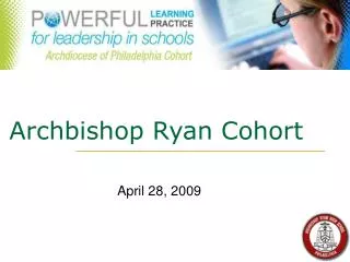 Archbishop Ryan Cohort