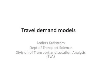 Travel demand models
