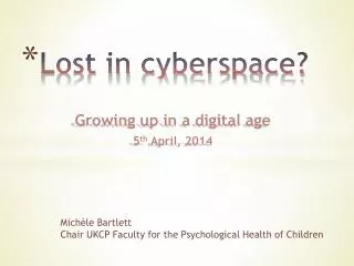 Lost in cyberspace?
