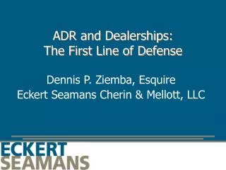 ADR and Dealerships: The First Line of Defense