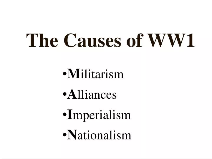 Ppt The Causes Of Ww1 Powerpoint Presentation Free Download Id2935398