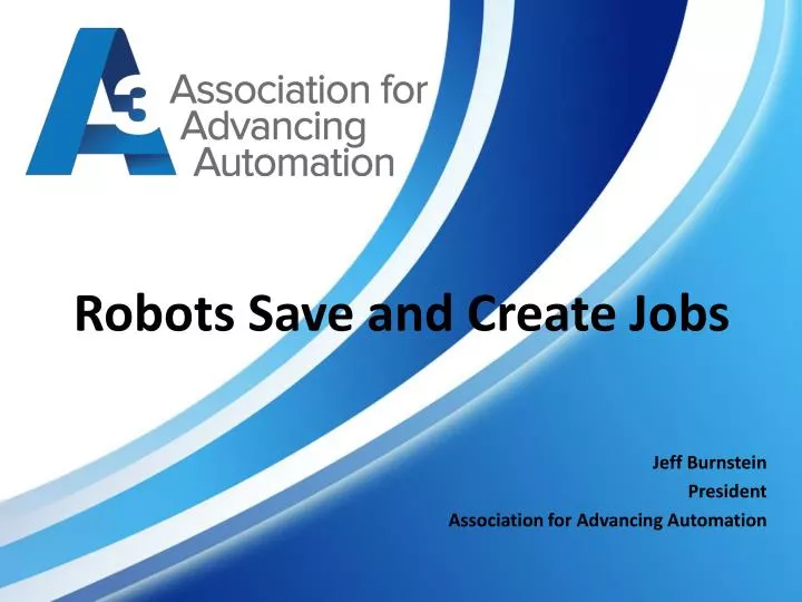 robots save and create jobs