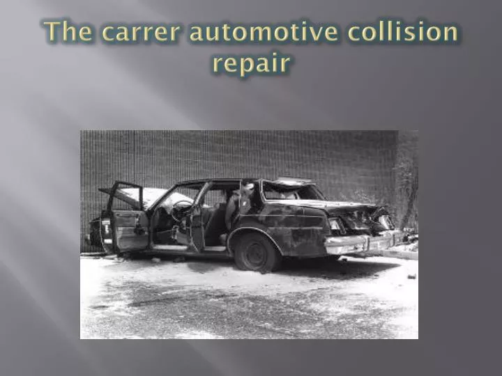 the carrer automotive collision repair