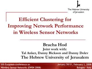 Efficient Clustering for Improving Network Performance in Wireless Sensor Networks