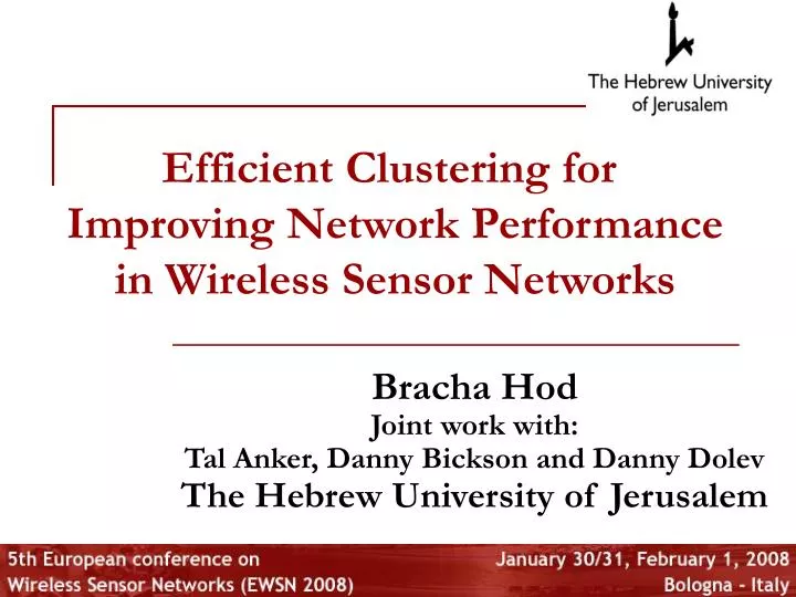 efficient clustering for improving network performance in wireless sensor networks