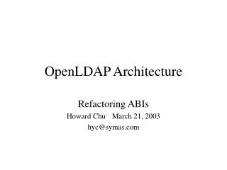 OpenLDAP Architecture