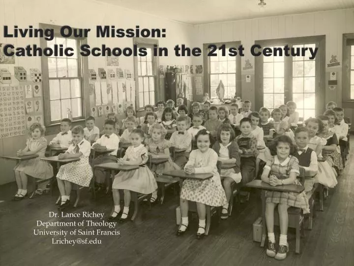 living our mission catholic schools in the 21st century