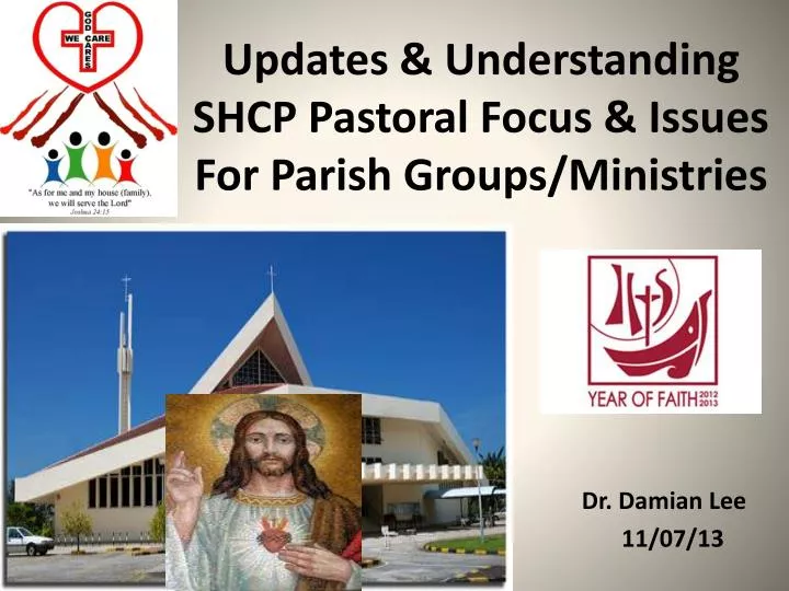 updates understanding shcp pastoral focus issues for parish groups ministries