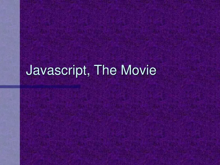 javascript the movie