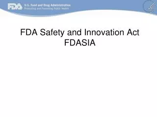 FDA Safety and Innovation Act FDASIA
