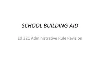 SCHOOL BUILDING AID