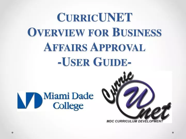 curricunet overview for business affairs approval user guide