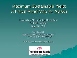Maximum Sustainable Yield: A Fiscal Road Map for Alaska