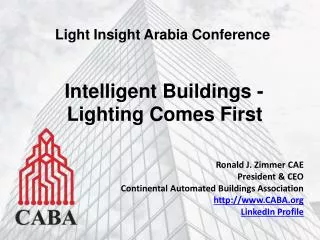 Intelligent Buildings - Lighting Comes First