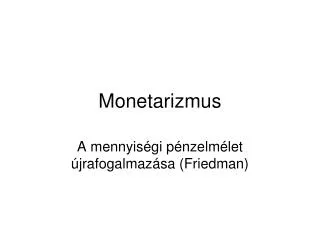 monetarizmus