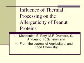 Influence of Thermal Processing on the Allergenicity of Peanut Proteins