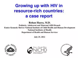 Growing up with HIV in resource-rich countries: a case report