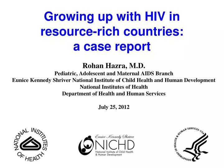 growing up with hiv in resource rich countries a case report