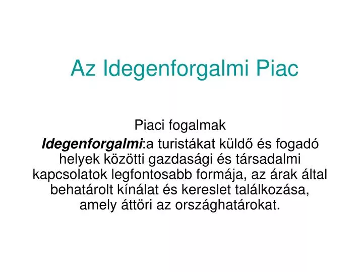 az idegenforgalmi piac