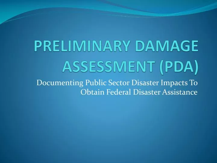 preliminary damage assessment pda
