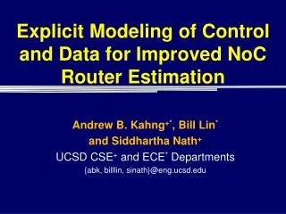 Explicit Modeling of Control and Data for Improved NoC Router Estimation