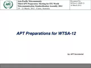 APT Preparations for WTSA-12