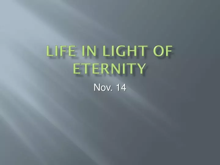 life in light of eternity