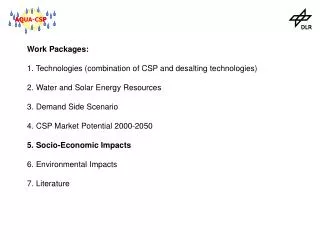 Work Packages: 1. Technologies (combination of CSP and desalting technologies)