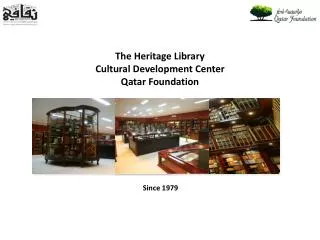 The Heritage Library Cultural Development Center Qatar Foundation