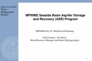 MPWMD July 29, 2004 Board Workshop Staff Contact: Joe Oliver