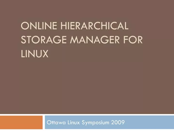 online hierarchical storage manager for linux