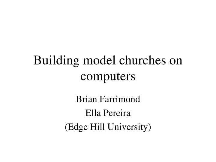 building model churches on computers