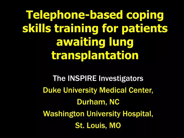 telephone based coping skills training for patients awaiting lung transplantation