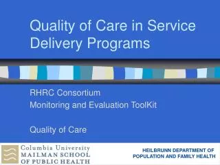 Quality of Care in Service Delivery Programs