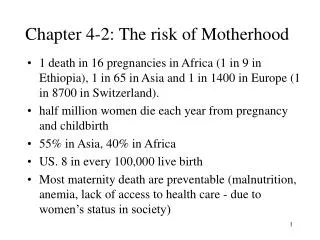 Chapter 4-2: The risk of Motherhood