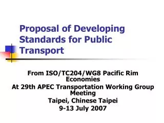 Proposal of Developing Standards for Public Transport