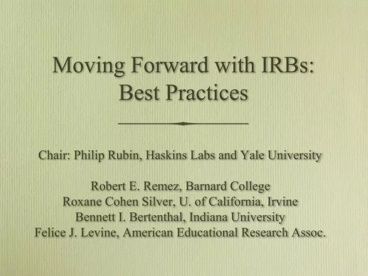 moving forward with irbs best practices