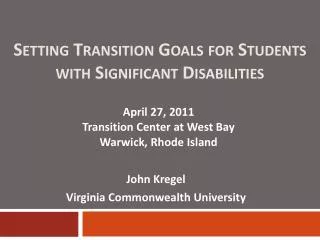 Setting Transition Goals for Students with Significant Disabilities