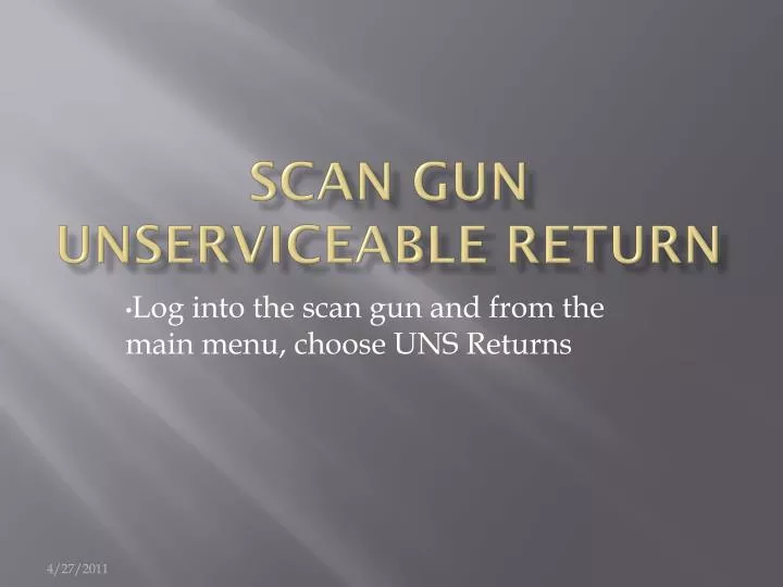 scan gun unserviceable return