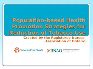 Population-based Health Promotion Strategies for Reduction of Tobacco Use