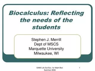 Biocalculus: Reflecting the needs of the students
