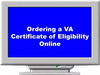 Ordering a VA Certificate of Eligibility Online